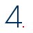 4.